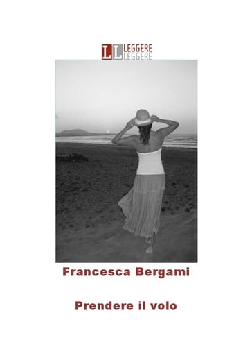 Prendere il volo - Francesca Bergami