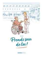 Prends soin de toi - Tome 1