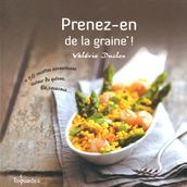 Prenez-en de la graine !