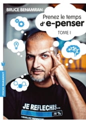 Prenez le temps d e-penser - Tome 1