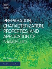 Preparation, Characterization, Properties, and Application of Nanofluid