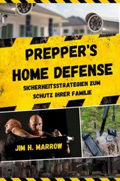 Prepper s Home Defense