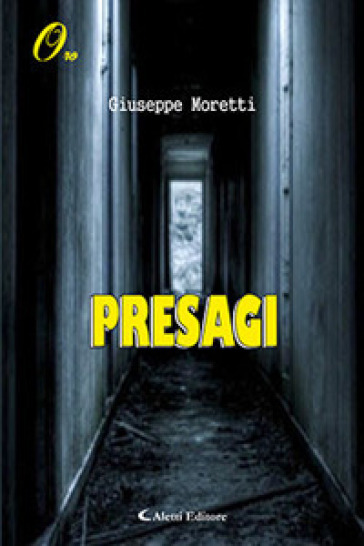 Presagi - Giuseppe Moretti