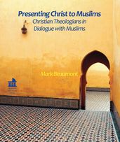 Presenting Christ to Muslims