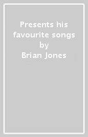 Presents his favourite songs