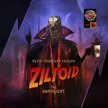 Presents ziltoid the omniscient - Devin Townsend