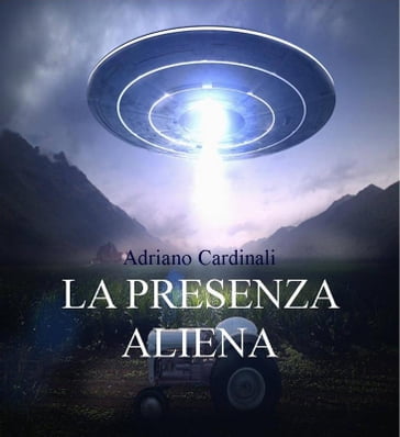 Presenza Aliena - Adriano Cardinali