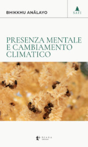 Presenza mentale e cambiamento climatico