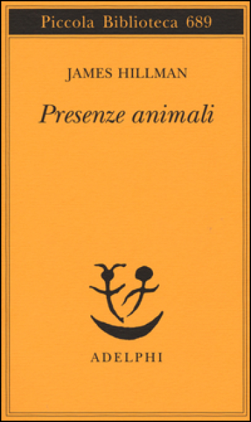 Presenze animali - James Hillman