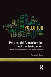 Presidential Administration and the Environment