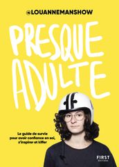 Presque adulte