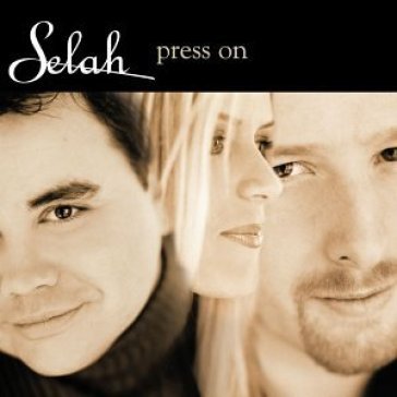 Press on - SELAH