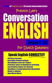 Preston Lee s Conversation English For Dutch Speakers Lesson 1: 20