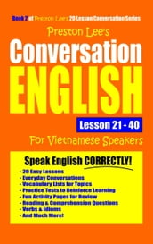 Preston Lee s Conversation English For Vietnamese Speakers Lesson 21: 40