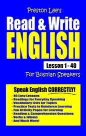 Preston Lee s Read & Write English Lesson 1: 40 For Bosnian Speakers