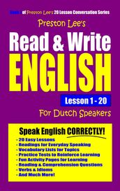 Preston Lee s Read & Write English Lesson 1: 20 For Dutch Speakers