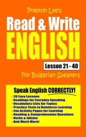 Preston Lee s Read & Write English Lesson 21: 40 For Bulgarian Speakers