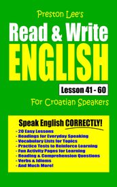 Preston Lee s Read & Write English Lesson 41: 60 For Croatian Speakers