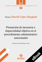 Presunción de inocencia e imparcialidad objetiva en el procedimiento administrativo sancionador