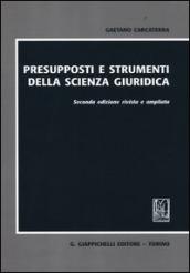 Presupposti e strumenti della scienza giuridica