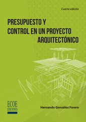 Presupuesto y control en un proyecto arquitectónico