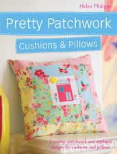 Pretty Patchwork Cushions & Pillows