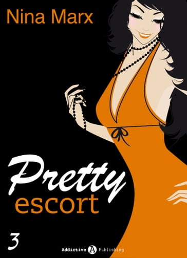 Pretty escort 3 (Versione Italiana) - Nina Marx