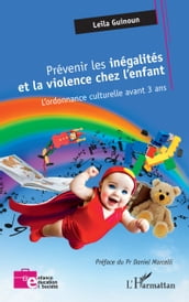 Prévenir les inégalités et la violence chez l enfant