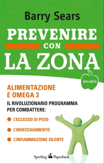 Prevenire con la Zona - Barry Sears