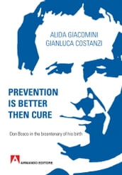 Prevention Is Better Than Cure