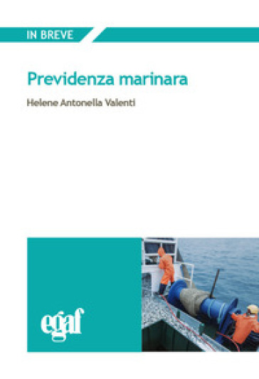 Previdenza marinara - Helene Antonella Valenti