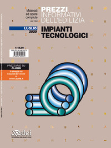 Prezzi informativi dell'edilizia. Impianti tecnologici. Luglio 2020