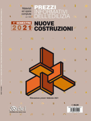 Prezzi informativi dell'edilizia. Nuove costruzioni 2021