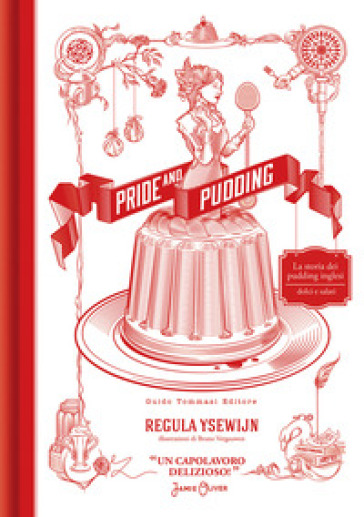 Pride and pudding - Regula Ysewijn