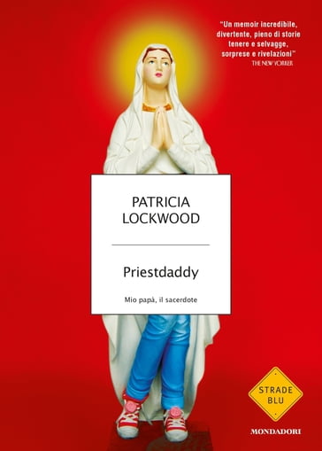 Priestdaddy - Patricia Lockwood