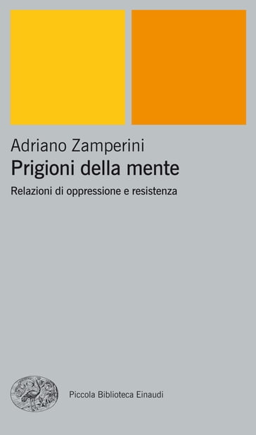 Prigioni della mente - Adriano Zamperini