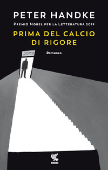 Prima del calcio di rigore - Peter Handke