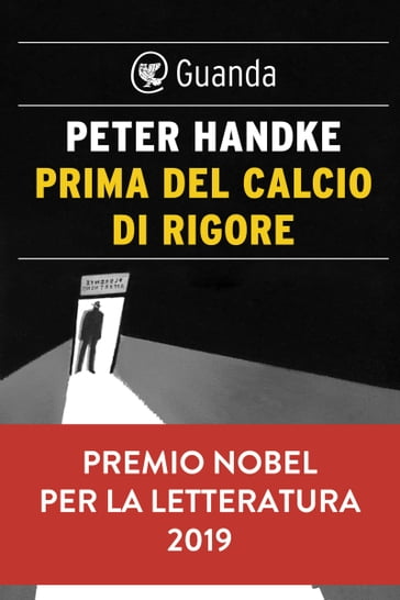 Prima del calcio di rigore - Peter Handke