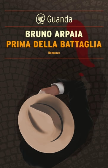 Prima della battaglia - Bruno Arpaia