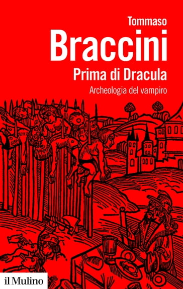 Prima di Dracula - Braccini Tommaso