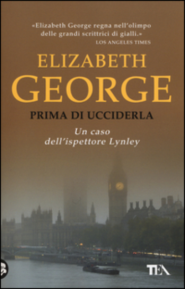 Prima di ucciderla - Elizabeth George