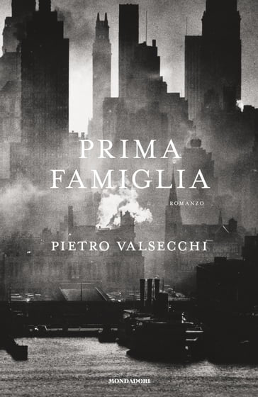 Prima famiglia - Pietro Valsecchi