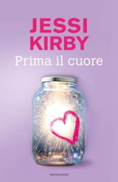 Prima il cuore