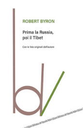 Prima la Russia, poi il Tibet