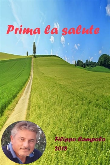 Prima la salute - Filippo Campolo