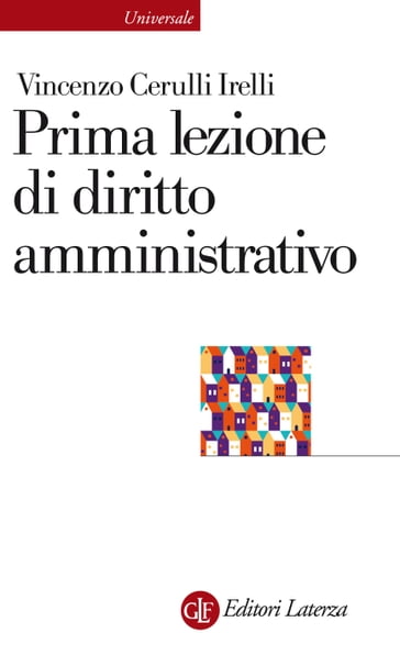 Prima lezione di diritto amministrativo - Vincenzo Cerulli Irelli
