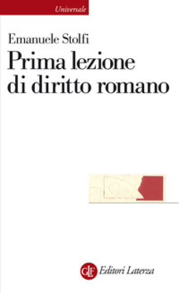 Prima lezione di diritto romano - Emanuele Stolfi
