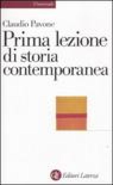 Prima lezione di storia contemporanea - Claudio Pavone