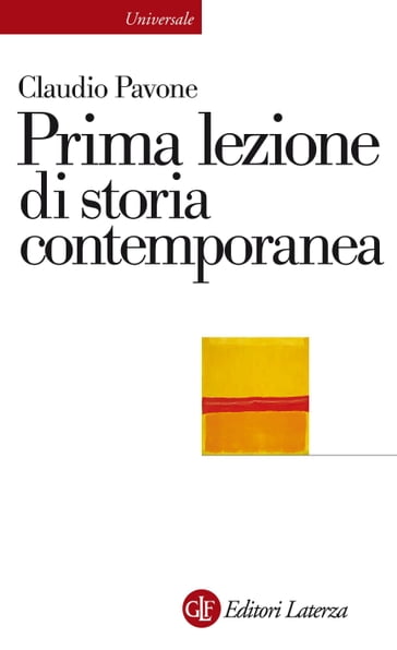 Prima lezione di storia contemporanea - Claudio Pavone