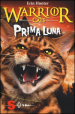 Prima luna. Warrior cats